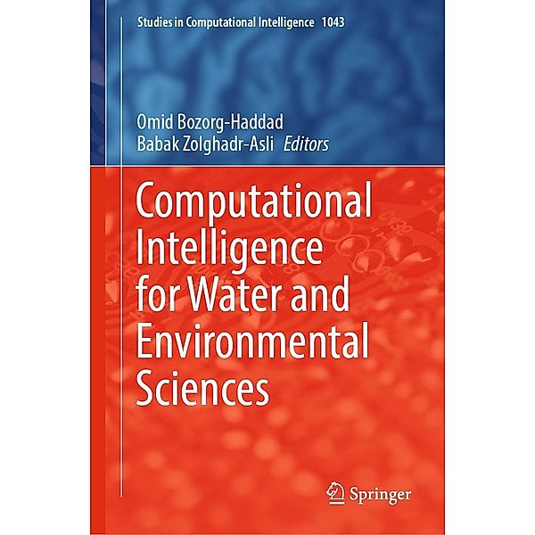 Computational Intelligence for Water and Environmental Sciences / Studies in Computational Intelligence Bd.1043