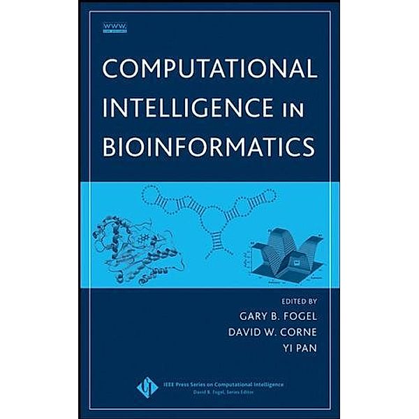 Computational Intelligence in Bioinformatics, Fogel, Corne, Pan