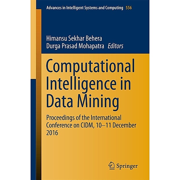 Computational Intelligence in Data Mining / Advances in Intelligent Systems and Computing Bd.556