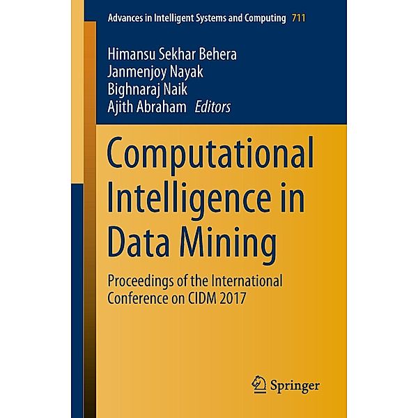 Computational Intelligence in Data Mining / Advances in Intelligent Systems and Computing Bd.711