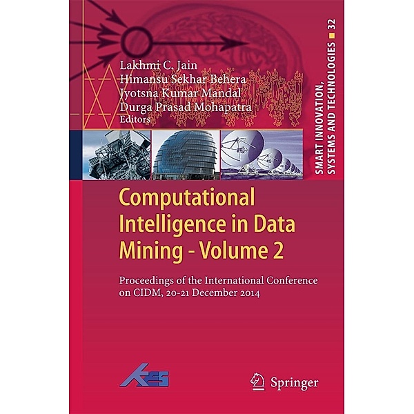Computational Intelligence in Data Mining - Volume 2 / Smart Innovation, Systems and Technologies Bd.32