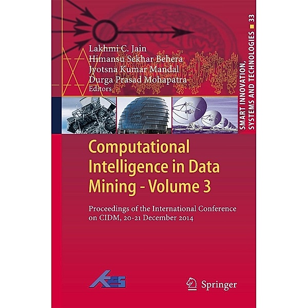 Computational Intelligence in Data Mining - Volume 3 / Smart Innovation, Systems and Technologies Bd.33