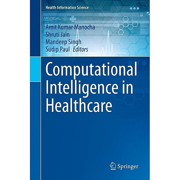 Computational Intelligence in Healthcare / Health Information Science