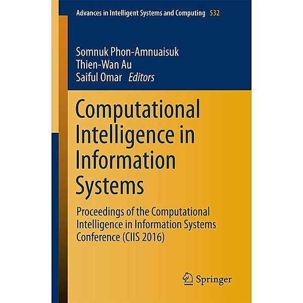 Computational Intelligence in Information Systems / Advances in Intelligent Systems and Computing Bd.532