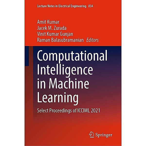 Computational Intelligence in Machine Learning / Lecture Notes in Electrical Engineering Bd.834