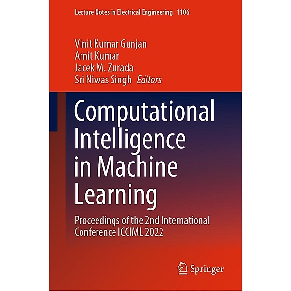 Computational Intelligence in Machine Learning / Lecture Notes in Electrical Engineering Bd.1106
