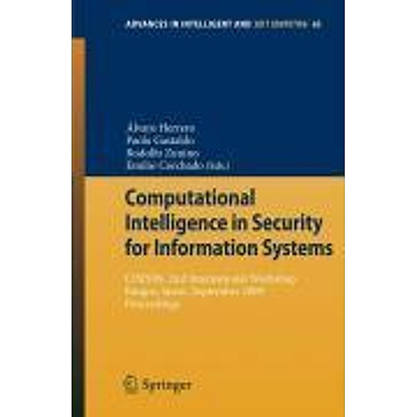 Computational Intelligence in Security for Information Systems / Advances in Intelligent and Soft Computing Bd.63, Álvaro Herrero, Rodolfo Zunino