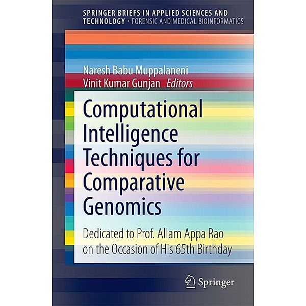 Computational Intelligence Techniques for Comparative Genomics / SpringerBriefs in Applied Sciences and Technology