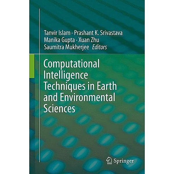 Computational Intelligence Techniques in Earth Sciences