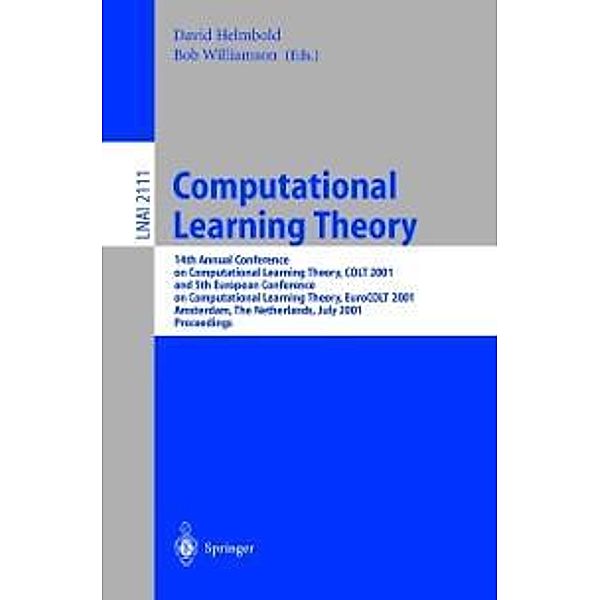 Computational Learning Theory / Lecture Notes in Computer Science Bd.2111