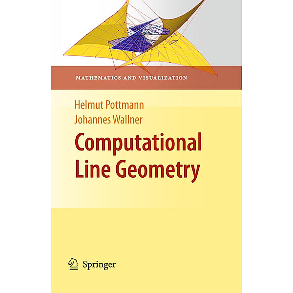 Computational Line Geometry, Helmut Pottmann, Johannes Wallner
