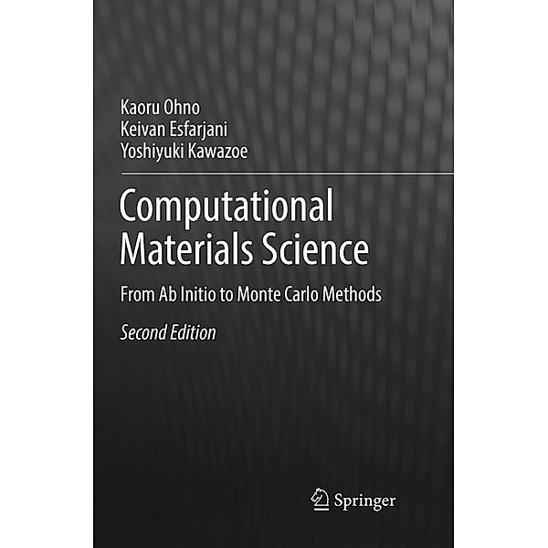 Computational Materials Science, Kaoru Ohno, Keivan Esfarjani, Yoshiyuki Kawazoe