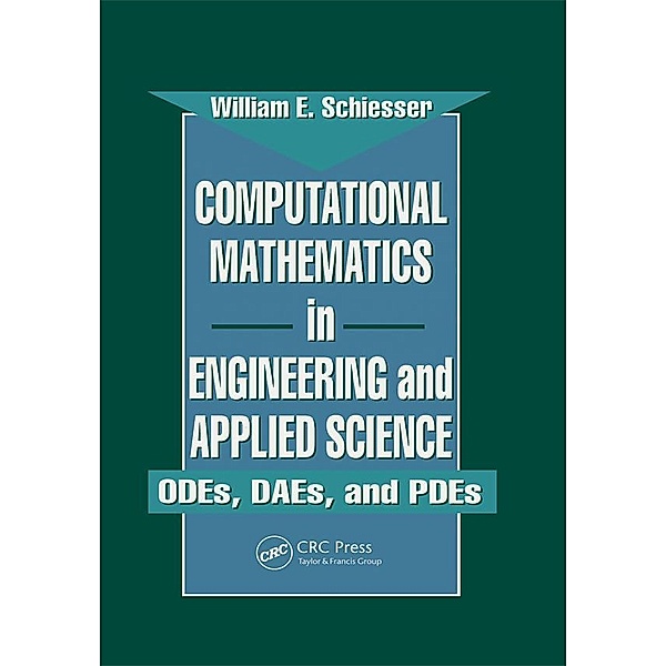 Computational Mathematics in Engineering and Applied Science, W. E. Schiesser