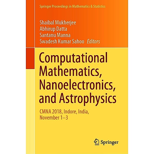 Computational Mathematics, Nanoelectronics, and Astrophysics / Springer Proceedings in Mathematics & Statistics Bd.342