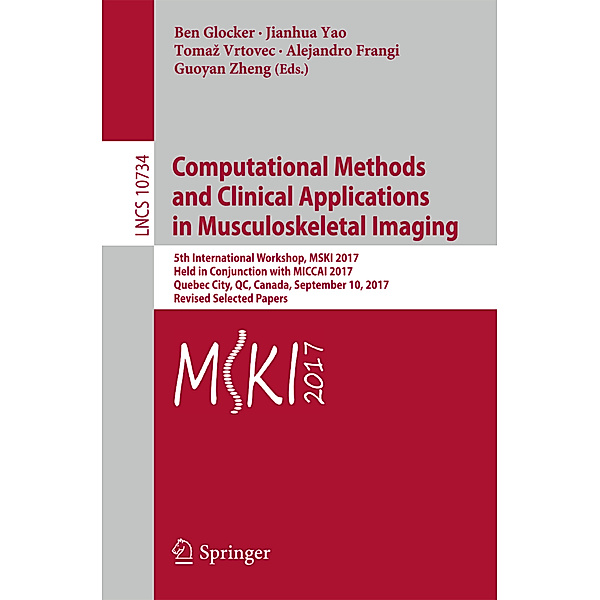 Computational Methods and Clinical Applications in Musculoskeletal Imaging