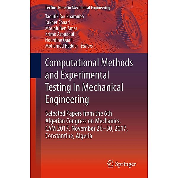 Computational Methods and Experimental Testing In Mechanical Engineering / Lecture Notes in Mechanical Engineering