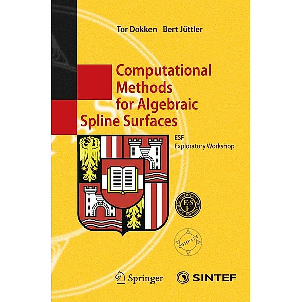 Computational Methods for Algebraic Spline Surfaces, Bert Jüttler, Tor Dokken