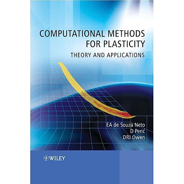 Computational Methods for Plasticity, EA de Souza Neto, D. Periæ, DRJ Owen