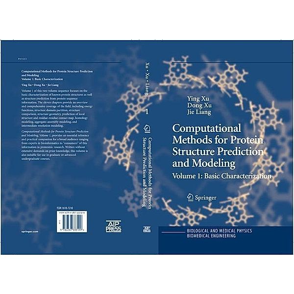 Computational Methods for Protein Structure Prediction and Modeling / Biological and Medical Physics, Biomedical Engineering