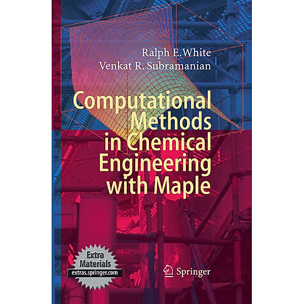 Computational Methods in Chemical Engineering with Maple, Ralph E. White, Venkat R. Subramanian
