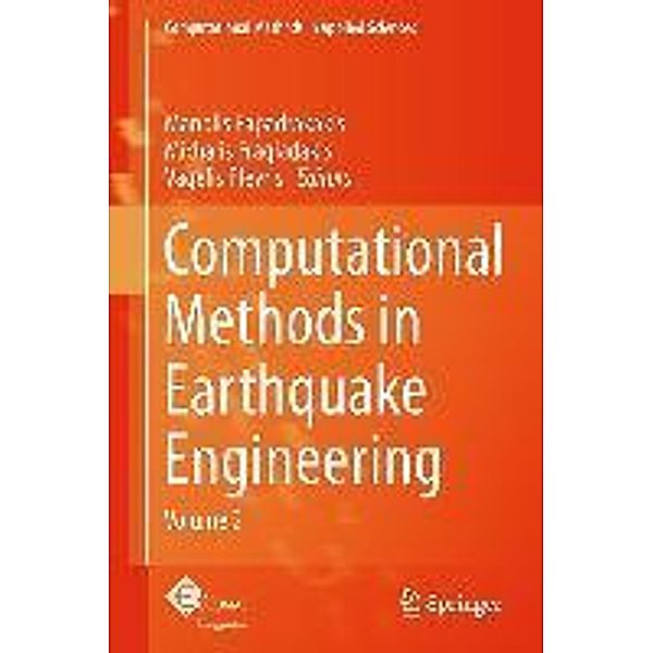 Computational Methods in Earthquake Engineering / Computational Methods in Applied Sciences Bd.30