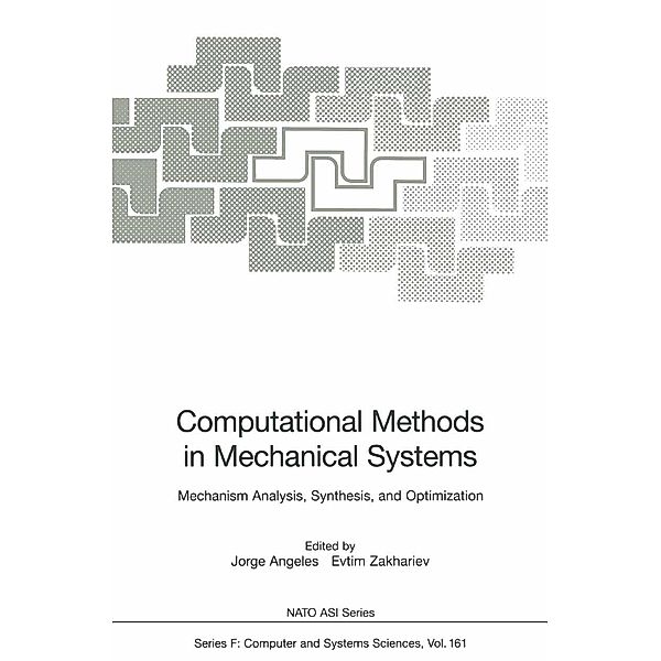 Computational Methods in Mechanical Systems / NATO ASI Subseries F: Bd.161