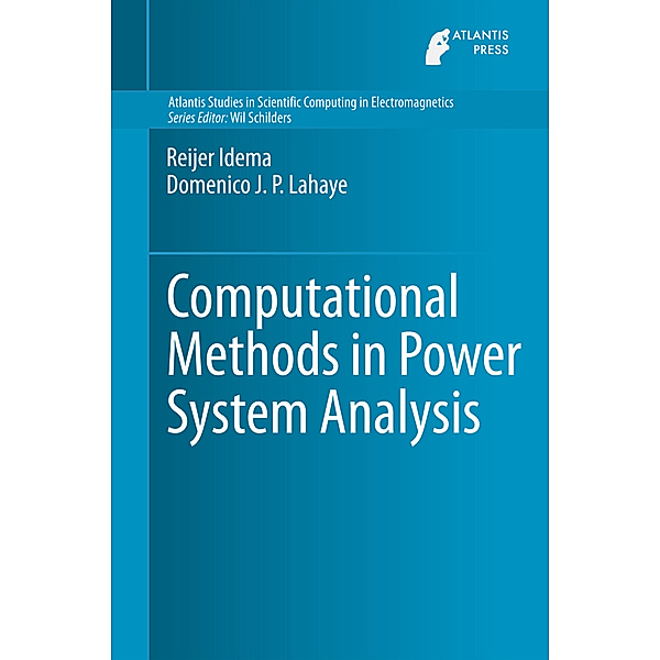 Computational Methods in Power System Analysis, Reijer Idema, Domenico J.P. Lahaye