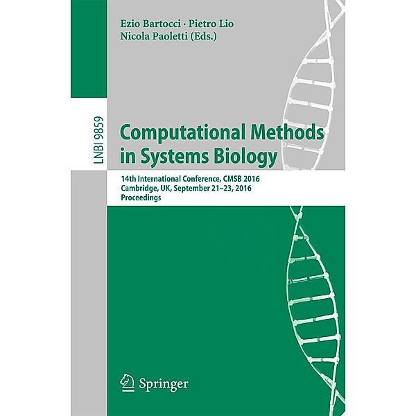 Computational Methods in Systems Biology / Lecture Notes in Computer Science Bd.9859