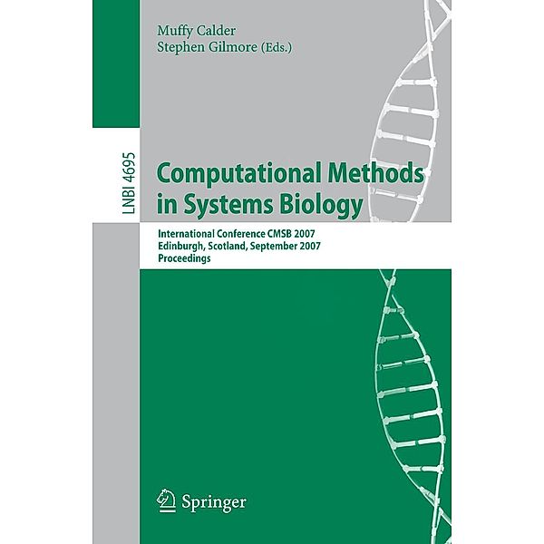 Computational Methods in Systems Biology / Lecture Notes in Computer Science Bd.4695