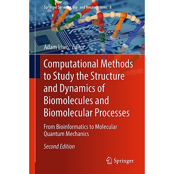 Computational Methods to Study the Structure and Dynamics of Biomolecules and Biomolecular Processes