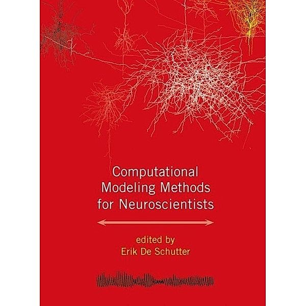 Computational Modeling Methods for Neuroscientists