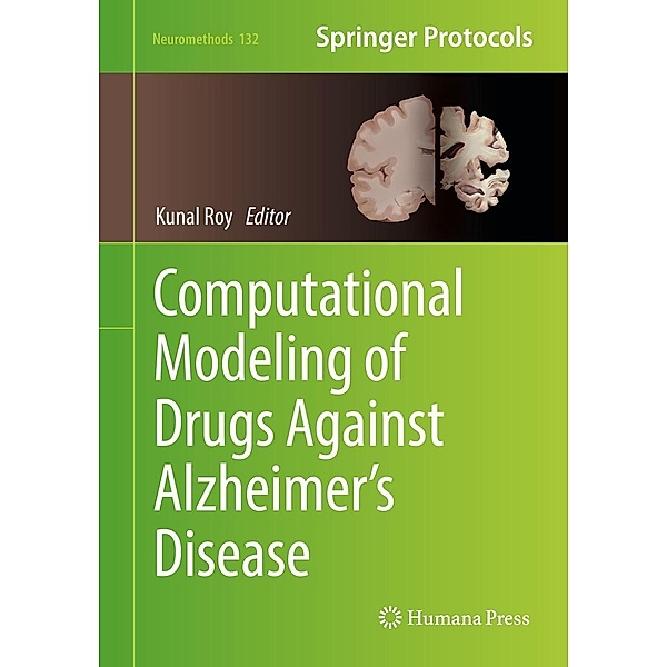 Computational Modeling of Drugs Against Alzheimer's Disease / Neuromethods Bd.132
