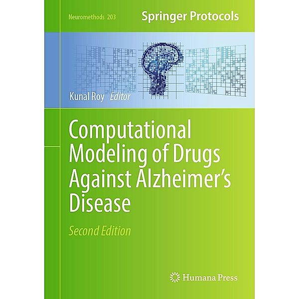 Computational Modeling of Drugs Against Alzheimer's Disease / Neuromethods Bd.203