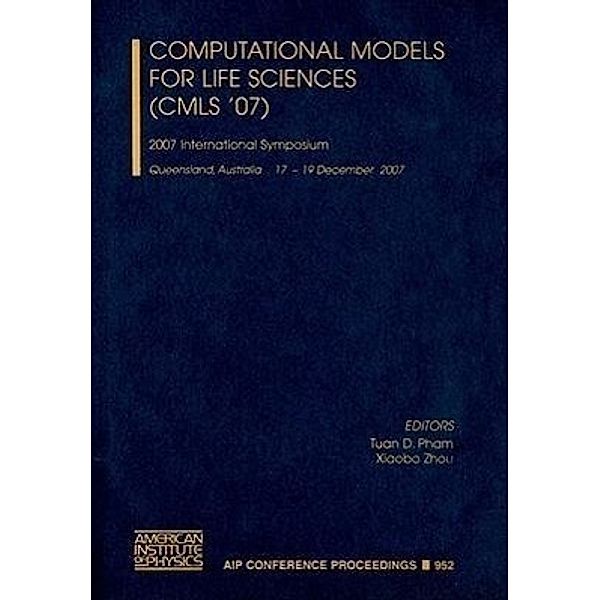 Computational Models For Life Sciences (CMLS '07)