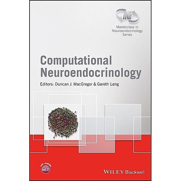 Computational Neuroendocrinology / Wiley-INF Neuroendocrinology Series