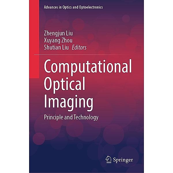 Computational Optical Imaging / Advances in Optics and Optoelectronics