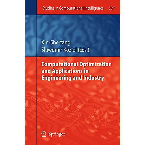 Computational Optimization and Applications in Engineering and Industry / Studies in Computational Intelligence Bd.359