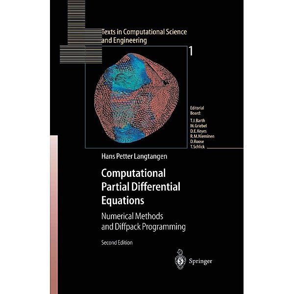 Computational Partial Differential Equations / Texts in Computational Science and Engineering Bd.1, Hans P. Langtangen