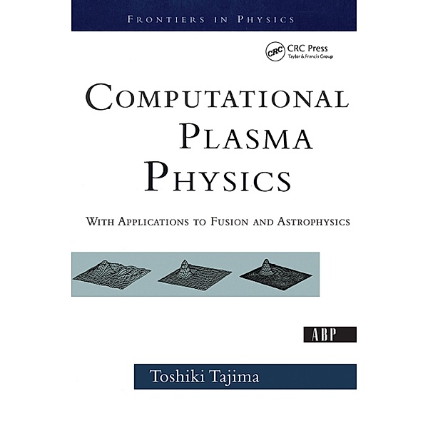 Computational Plasma Physics, Toshi Tajima