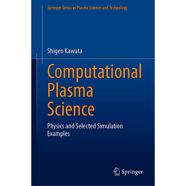 Computational Plasma Science, Shigeo Kawata