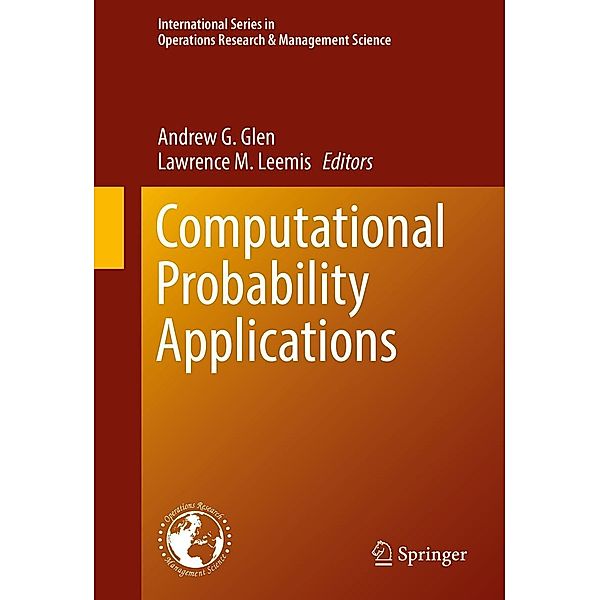 Computational Probability Applications / International Series in Operations Research & Management Science Bd.247