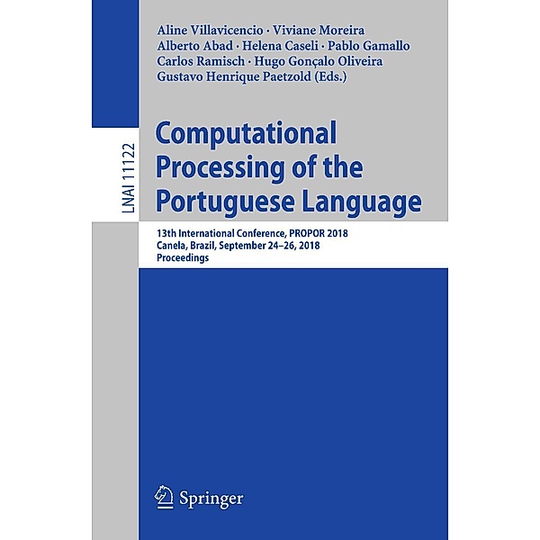 Computational Processing of the Portuguese Language / Lecture Notes in Computer Science Bd.11122