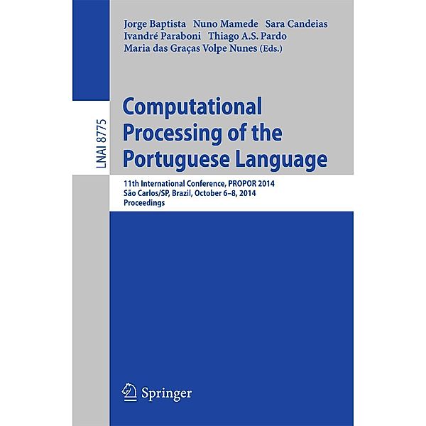 Computational Processing of the Portuguese Language / Lecture Notes in Computer Science Bd.8775