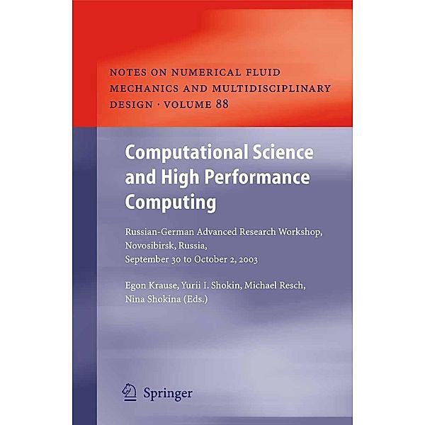 Computational Science and High Performance Computing / Notes on Numerical Fluid Mechanics and Multidisciplinary Design Bd.88