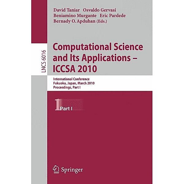 Computational Science and Its Applications - ICCSA 2010