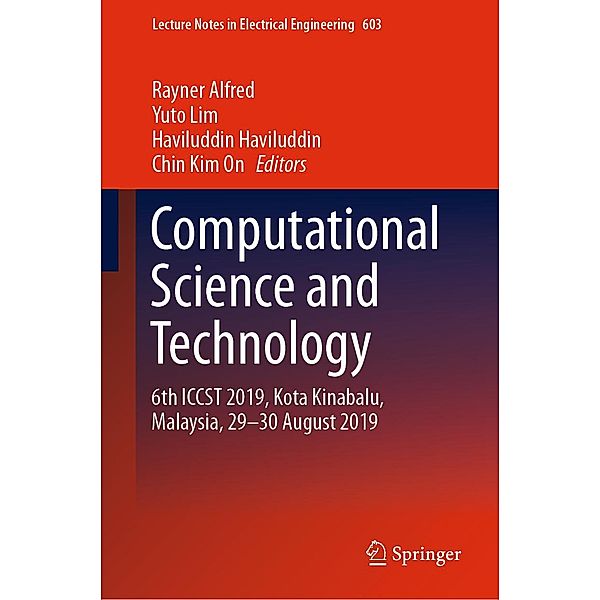 Computational Science and Technology / Lecture Notes in Electrical Engineering Bd.603