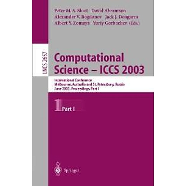 Computational Science - ICCS 2003 / Lecture Notes in Computer Science Bd.2657