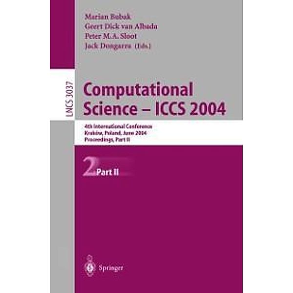 Computational Science - ICCS 2004 / Lecture Notes in Computer Science Bd.3037