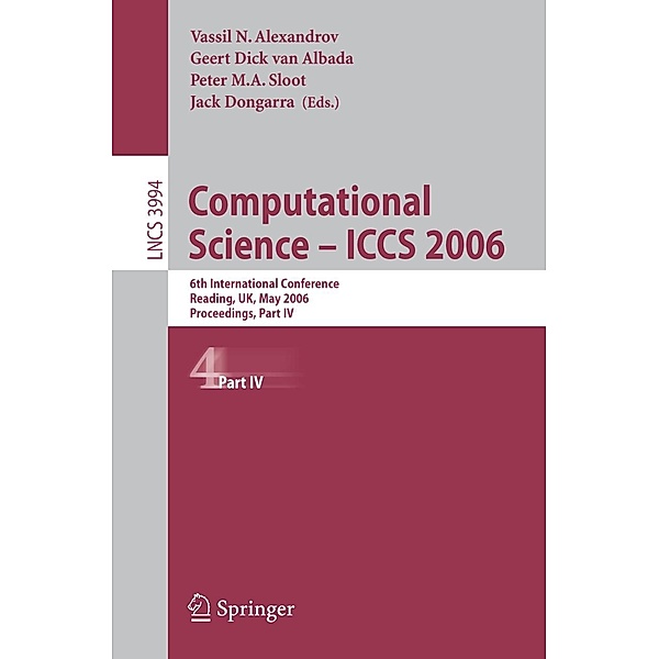 Computational Science - ICCS 2006 / Lecture Notes in Computer Science Bd.3994