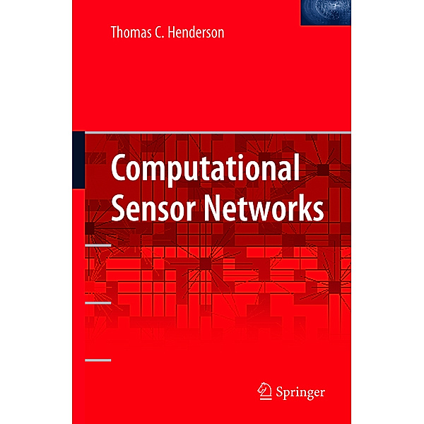 Computational Sensor Networks, Thomas Henderson